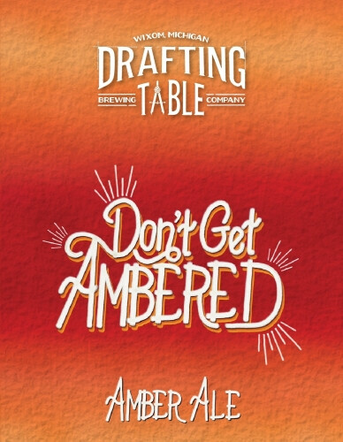 Drafting Table Brewing Company Don't Get Ambered