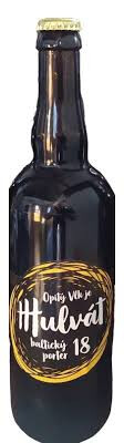 Pivovar Hulvát 18 Opitý Vlk je Hulvát Baltický Porter