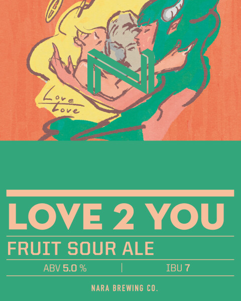Nara Brewing Company Love 2 You