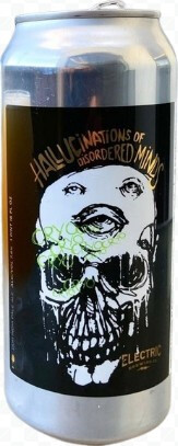 Electric Brewing Company Hallucinations of Disordered Minds