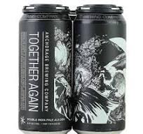 Anchorage Brewing Company Together Again
