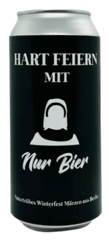 Nur Bier Hart Feiern Mit
