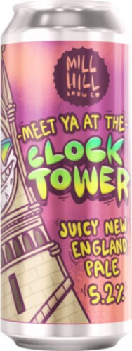 Mill Hill Brew Co Meet Ya at the Clock Tower