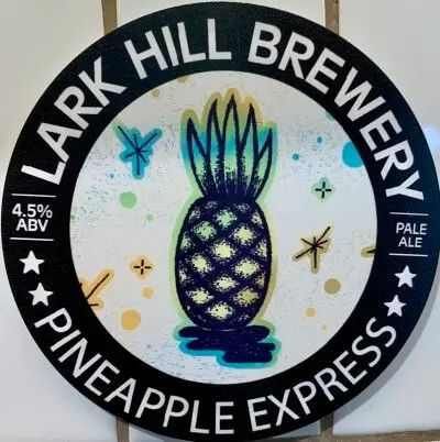 Lark Hill Brewery Pineapple Express