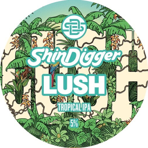 ShinDigger Brewing Lush