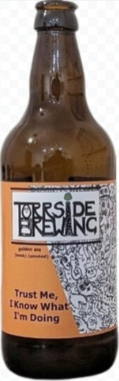 Torrside Brewing Trust Me I Know What I’m Doing