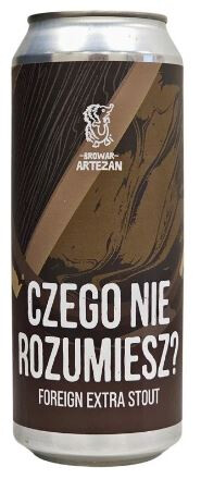 Browar Artezan Czego Nie Rozumiesz?