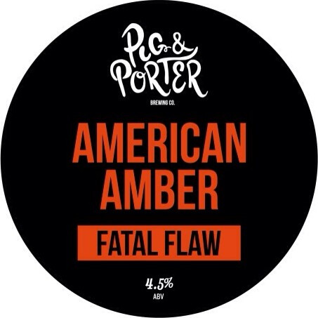 Pig & Porter Brewing Co. Fatal Flaw
