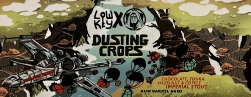 Low Key Barrel Project Dusting Crops - Rum BA