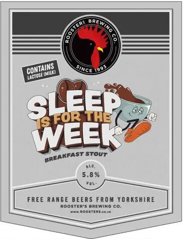 Roosters Brewing Sleep Is For The Week