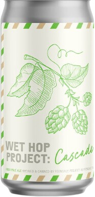 Ferndale Project Wet Hop Project: Cascade
