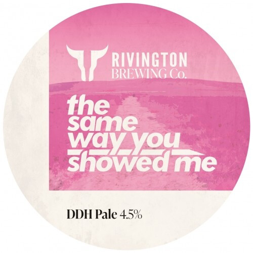 Rivington Brewing Company The Same Way You Showed Me