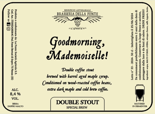 Brasseria della Fonte Goodmorning, Mademoiselle!