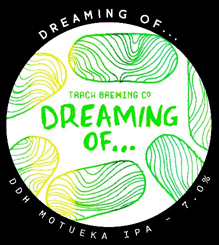 Track Brewing Co. Dreaming of... DDH Motueka IPA