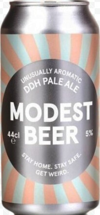 Modest Beer Stay Home. Stay Safe. Get Weird (2020)