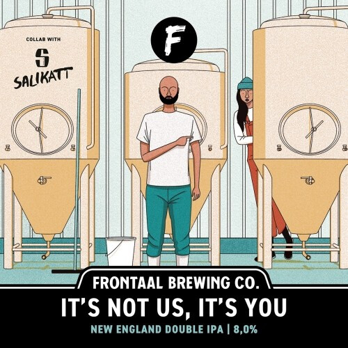 Brouwerij Frontaal It's Not Us, It's You