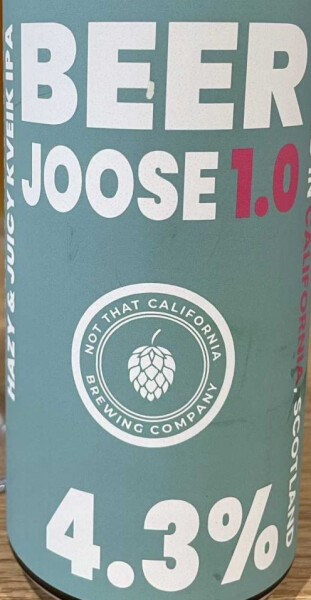 Not That California Brewing Company Beer Joose 1.0