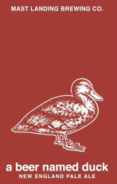 Mast Landing Brewing Company A Beer Named Duck