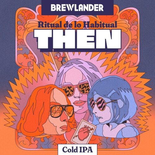 Brewlander & Co. Ritual De Lo Habitual - Then