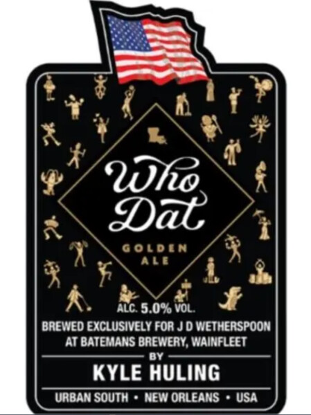 J D Wetherspoon Who Dat