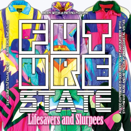 FutureState Brewing Lifesavers and Slurpees