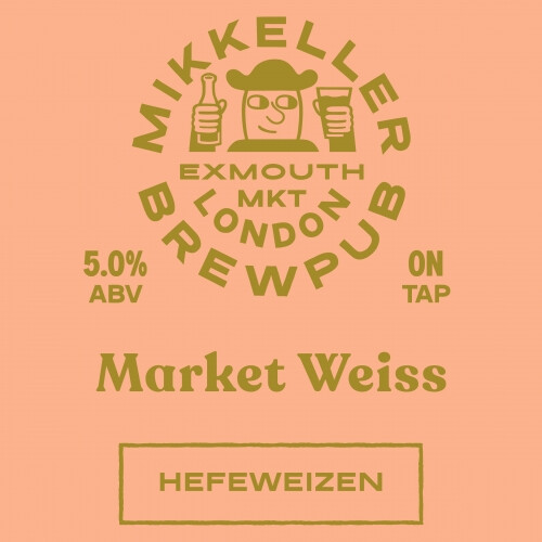 Mikkeller Brewpub London Market Weiss
