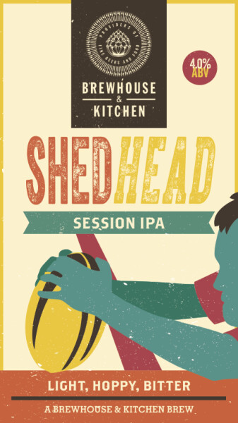 Brewhouse & Kitchen (Gloucester) Shed Head