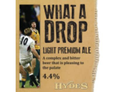 Hydes Brewery What A Drop