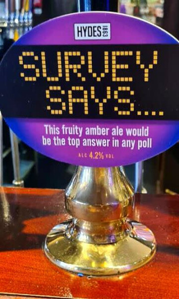 Hydes Brewery Survey Says