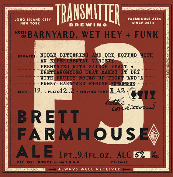 Transmitter Brewing F3 Brett Farmhouse Ale