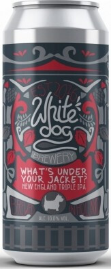 White Dog Brewery What's Under Your Jacket