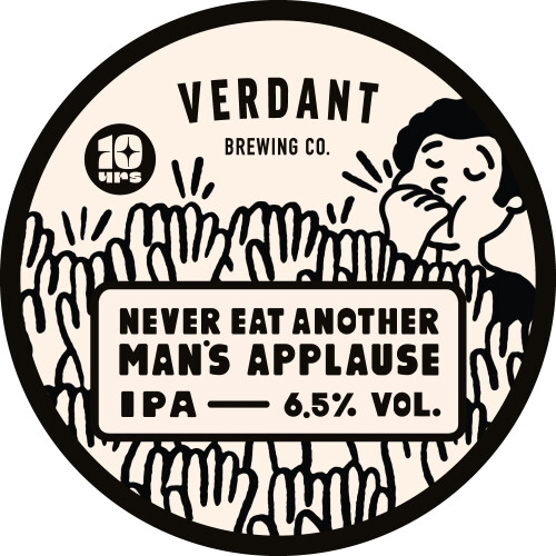Verdant Brewing Co Never Eat Another Man's Applause