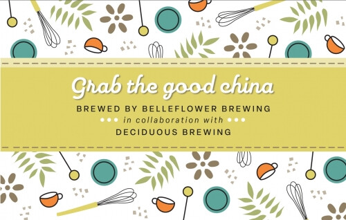 Belleflower Brewing Company Grab the Good China