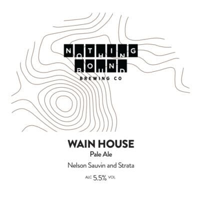 Nothing Bound Wain House