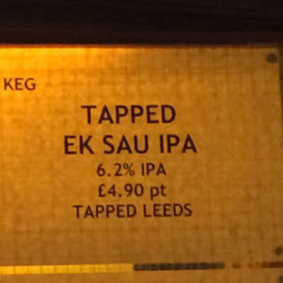 Tapped Leeds EK Sau IPA
