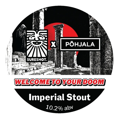 Sureshot Brewing Company Welcome to Your Doom