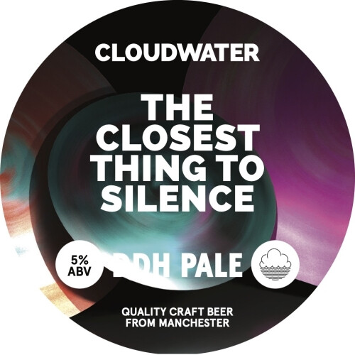 Cloudwater Brew Co The Closest Thing To Silence