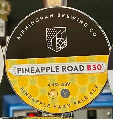 Birmingham Brewing Company (UK) B30 Pineapple Road