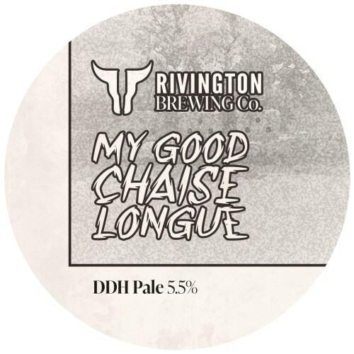 Rivington Brewing Company My Good Chaise Longue