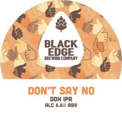 Blackedge Brewing Don't Say No