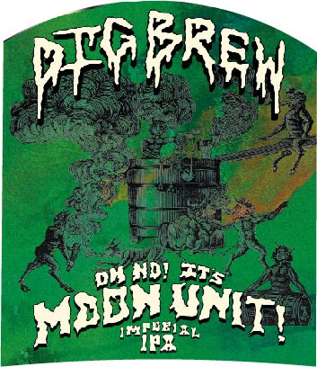 Dig Brew Co Oh No It's Moon Unit