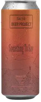 Tusket Falls Brewing Company Something To Say