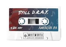 Whitworth Valley Brewing Still D.R.A.Y.
