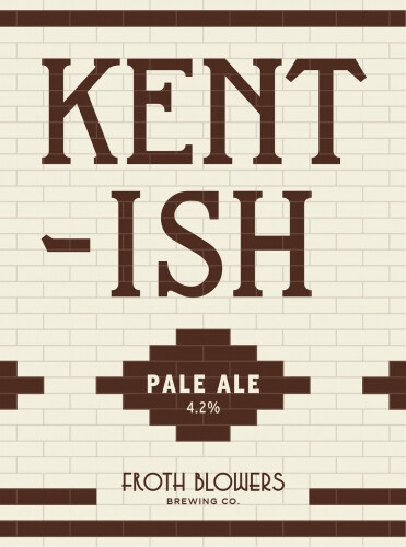 Froth Blowers Brewing Kentish