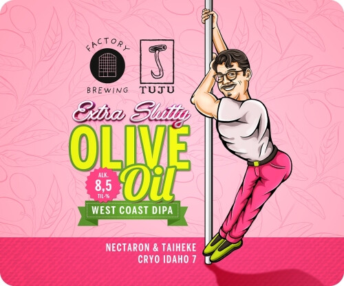 Panimoyhtiö Tuju Extra Slutty Olive Oil