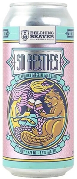 Belching Beaver SD Besties