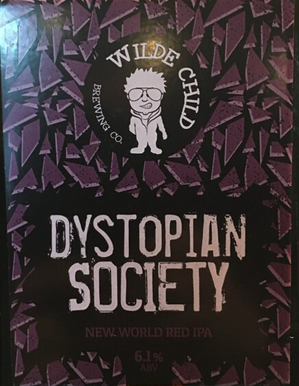 Wilde Child Brewing Co Dystopian Society