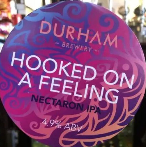 Durham Brewery Hooked On A Feeling