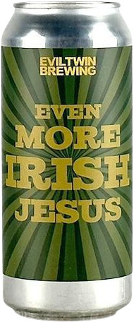 Evil Twin Brewing Even More Irish Jesus