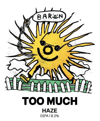 Baron Brewing Too Much: Haze